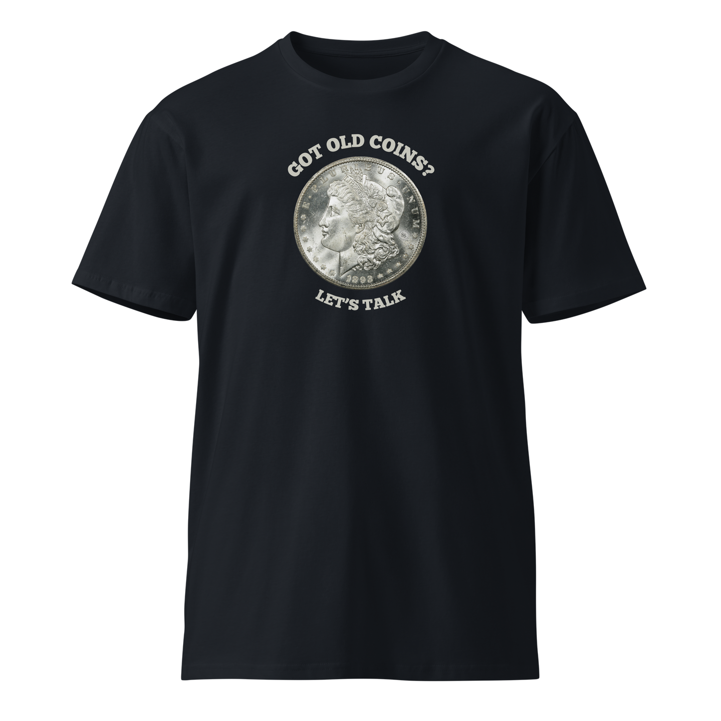 Morgan Silver Dollar - Got Old Coins - Women’s Premium T-Shirt (Front & Back)